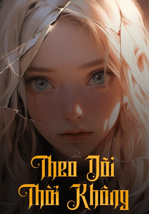 Theo Dõi Thời Không