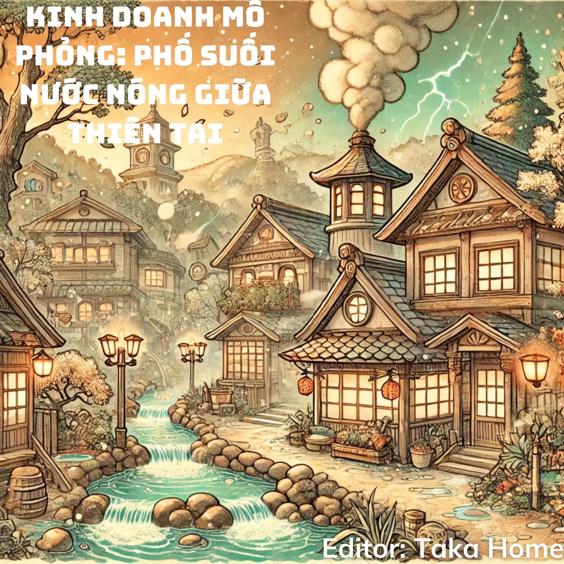 Kinh Doanh Mô Phỏng: Phố Suối Nước Nóng Giữa Thiên Tai