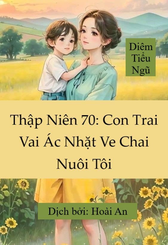Con Trai Vai Ác Nhặt Ve Chai Nuôi Tôi
