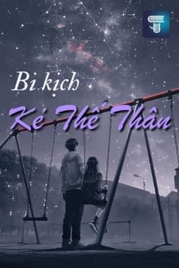 Bi Kịch Của Kẻ Thế Thân