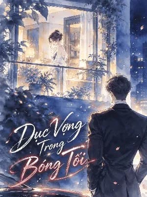 Dục Vọng Trong Bóng Tối 