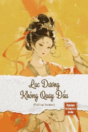 Lạc Dương Không Quay Đầu