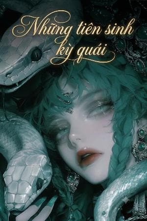 Những Tiên Sinh Kỳ Quái