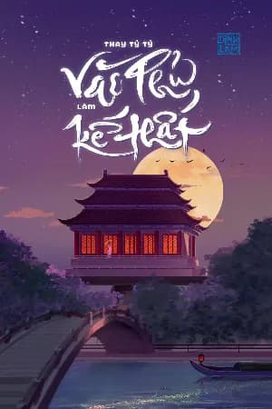 Thay Tỷ Tỷ Vào Phủ Làm Kế Thất