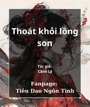 Thoát Khỏi Lồng Son