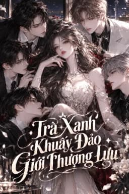 Trà Xanh Khuấy Đảo Giới Thượng Lưu
