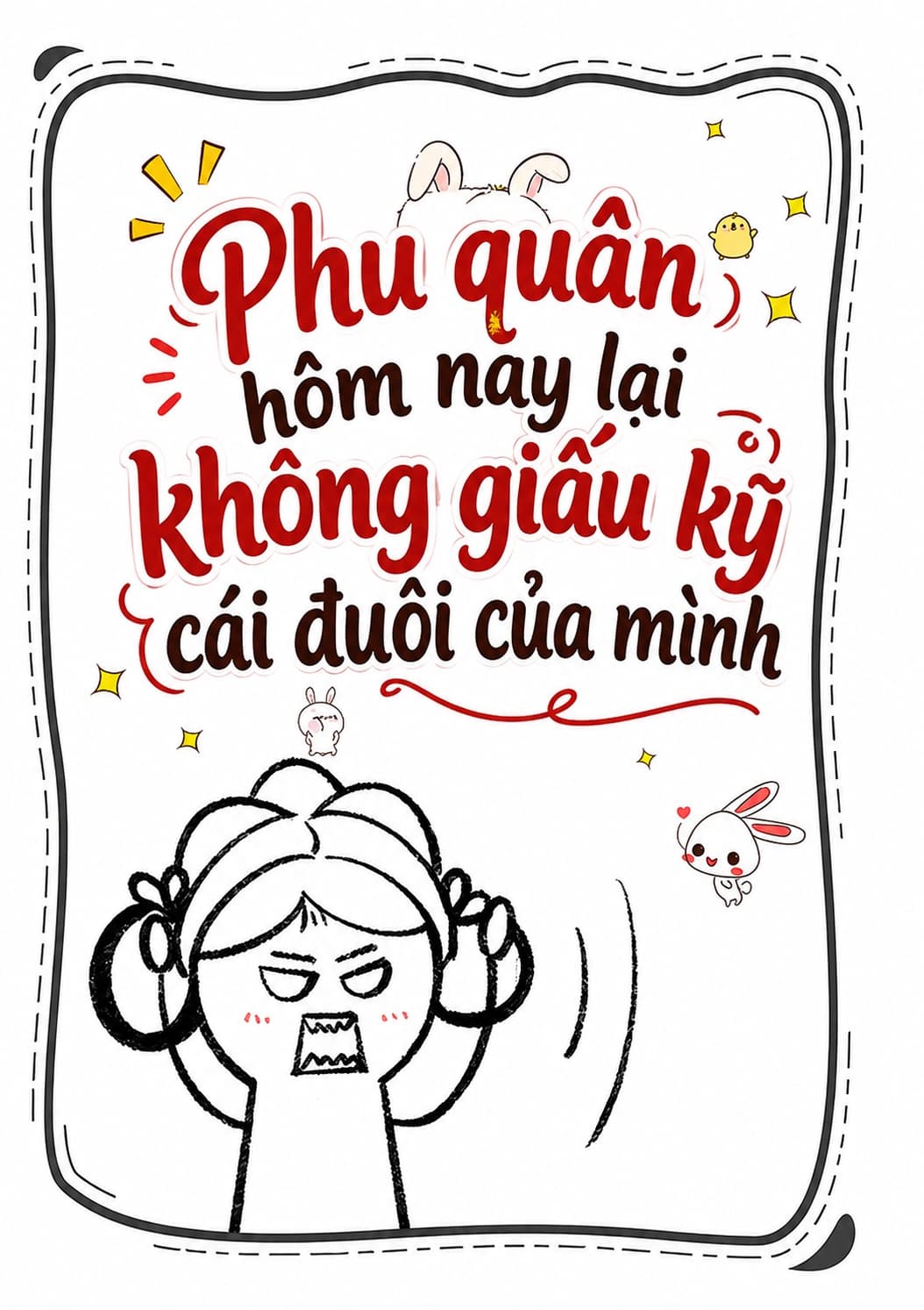 Phu quân hôm nay lại không giấu kỹ cái đuôi của mình rồi!
