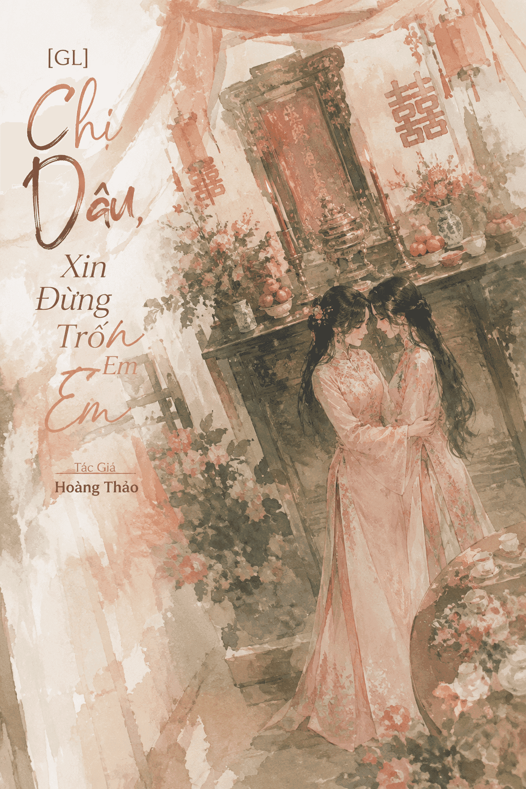 [GL] Chị Dâu, Xin Đừng Trốn Em