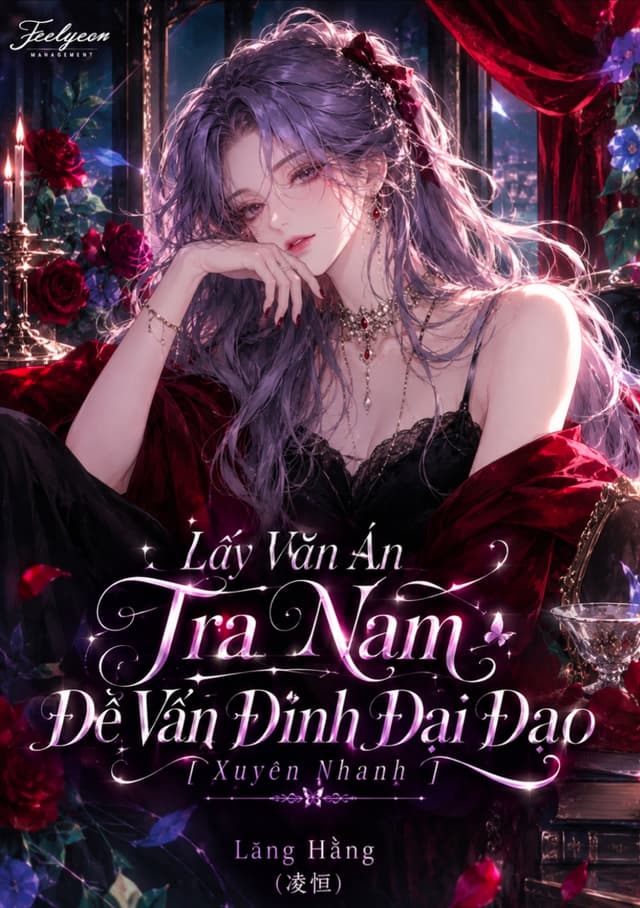 Lấy Văn Án Tra Nam Để Vấn Đỉnh Đại Đạo [Xuyên Nhanh]