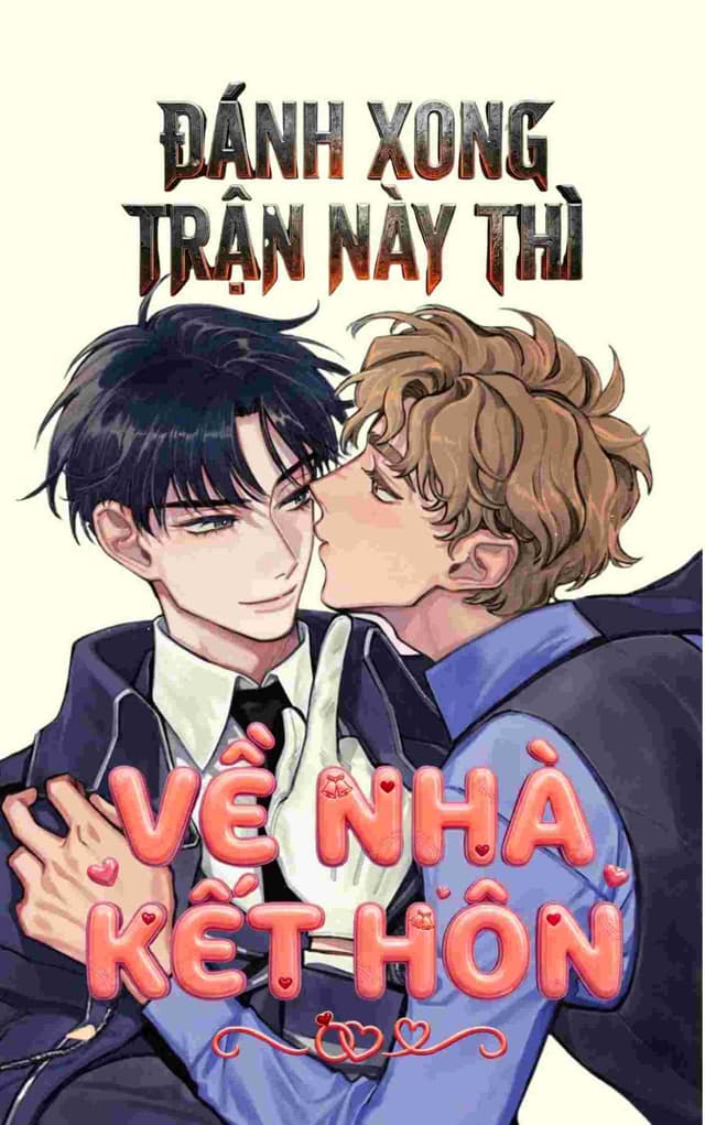 Đánh Xong Trận Này Thì Về Nhà Kết Hôn
