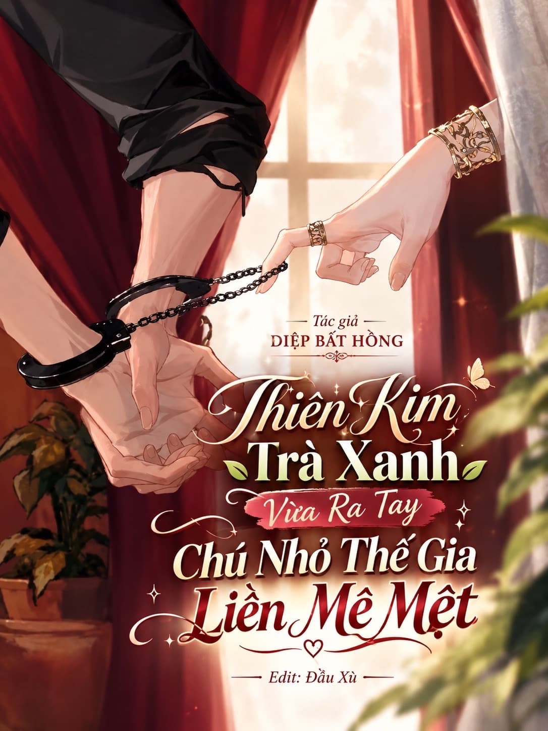 Thiên Kim Trà Xanh Vừa Ra Tay, Chú Nhỏ Thế Gia Liền Mê Mệt