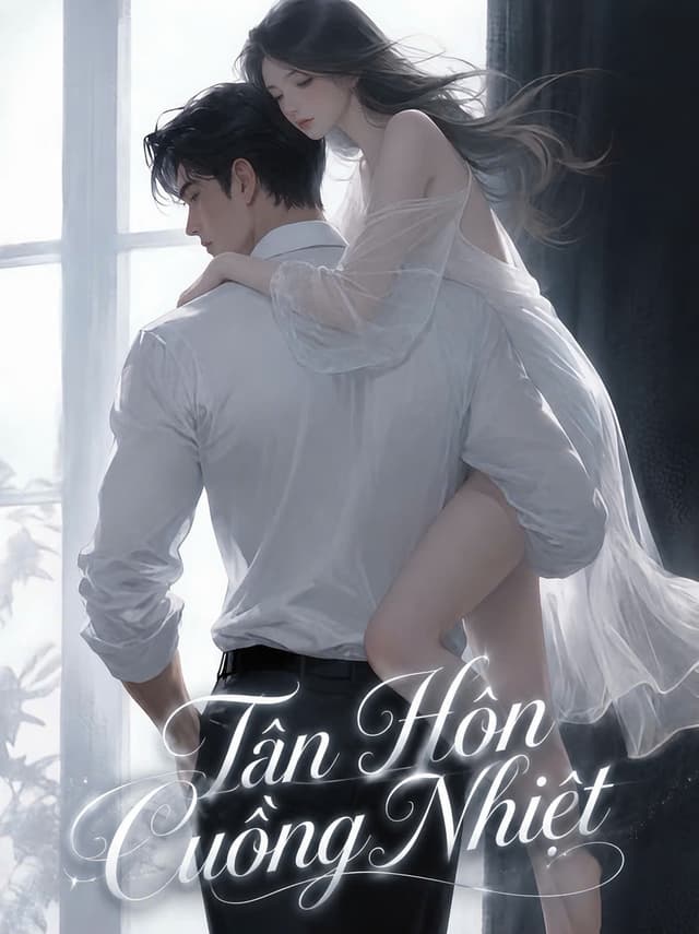 Tân Hôn Rực Cháy