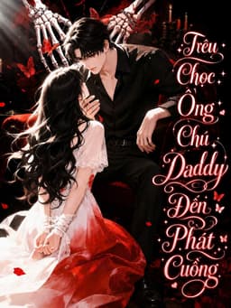 Trêu Chọc Ông Chú Daddy Đến Phát Cuồng
