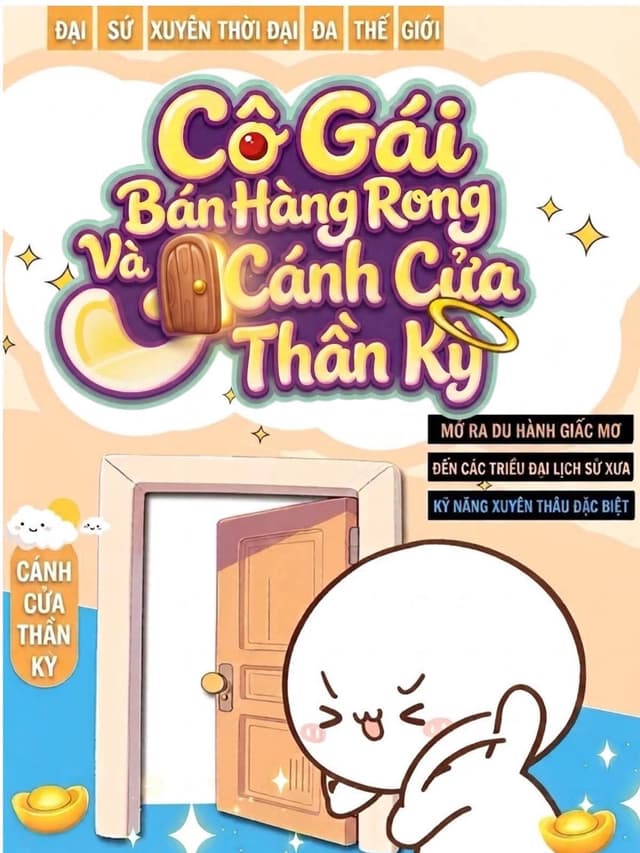 Cô Gái Bán Hàng Rong Và Cánh Cửa Thần Kỳ