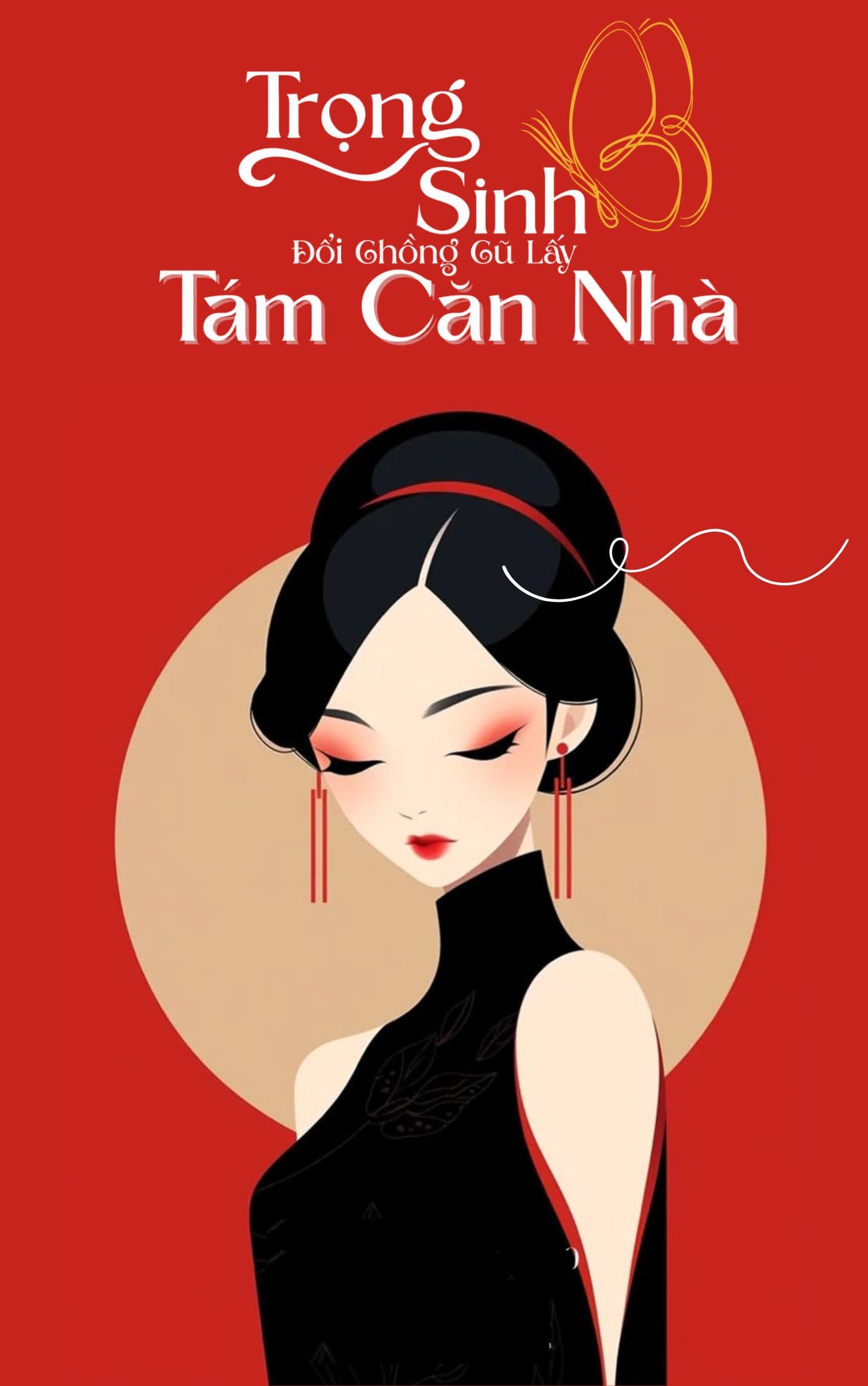 TN90: Tôi Trọng Sinh Đổi Chồng Cũ Lấy Tám Căn Nhà