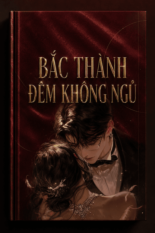Bắc Thành Đêm Không Ngủ