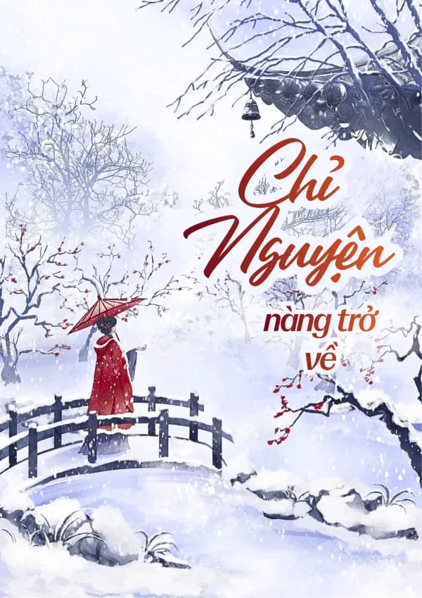 Chỉ Nguyện Nàng Trở Về