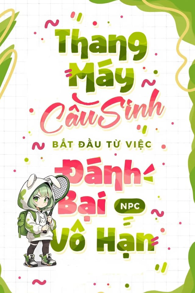 Thang Máy Cầu Sinh, Bắt Đầu Từ Việc Đánh Bại NPC Vô Hạn