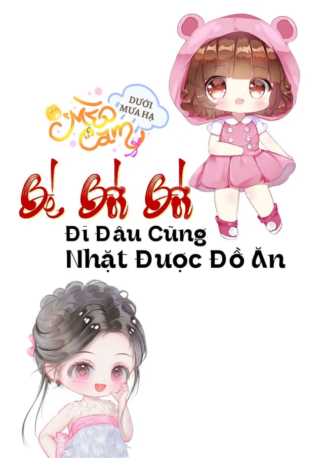 TN70: Bé Bối Bối Đi Đâu Cũng Nhặt Được Đồ Ăn 