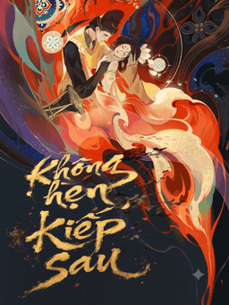 Không Hẹn Kiếp Sau