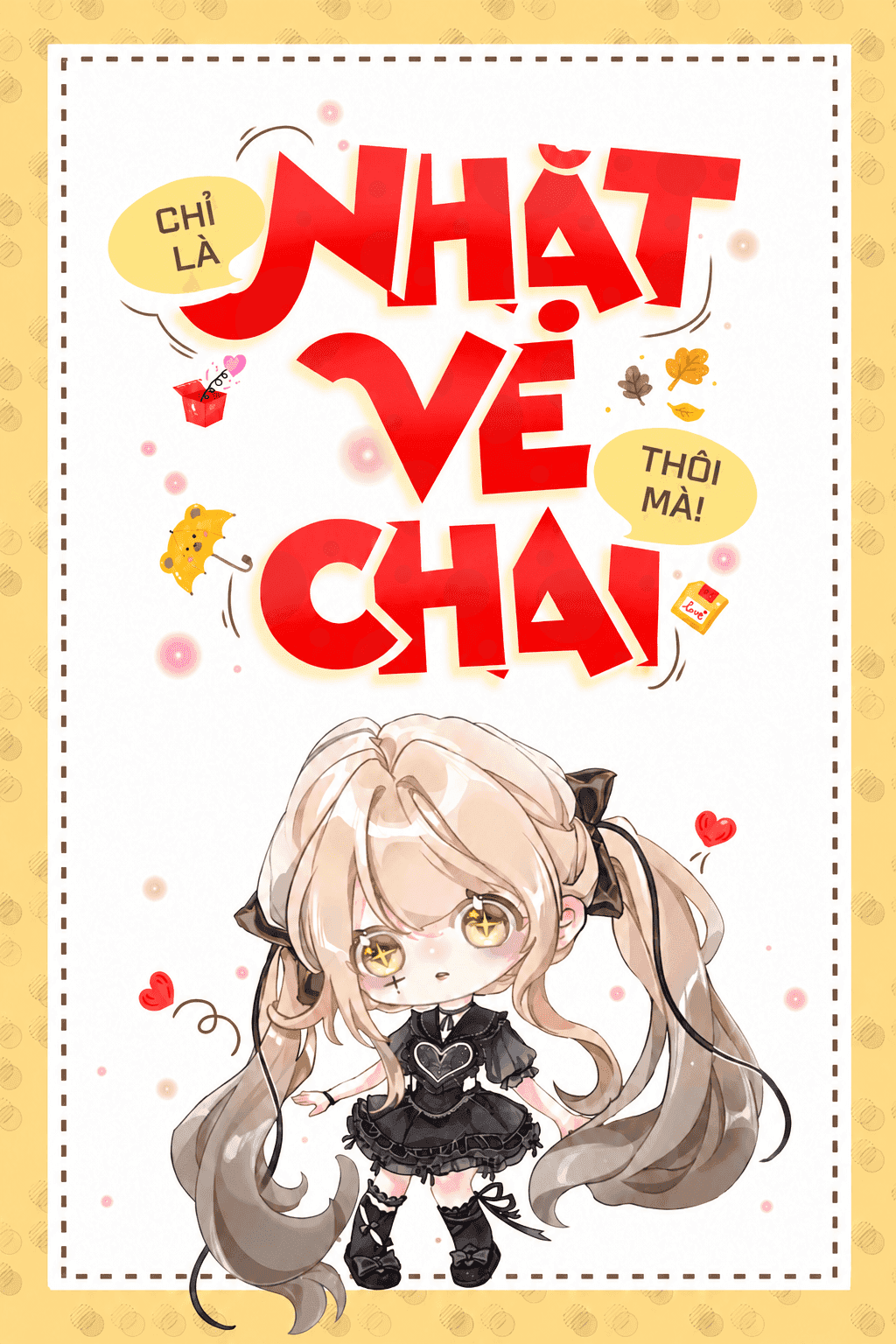 Chỉ Là Nhặt Ve Chai Thôi Mà