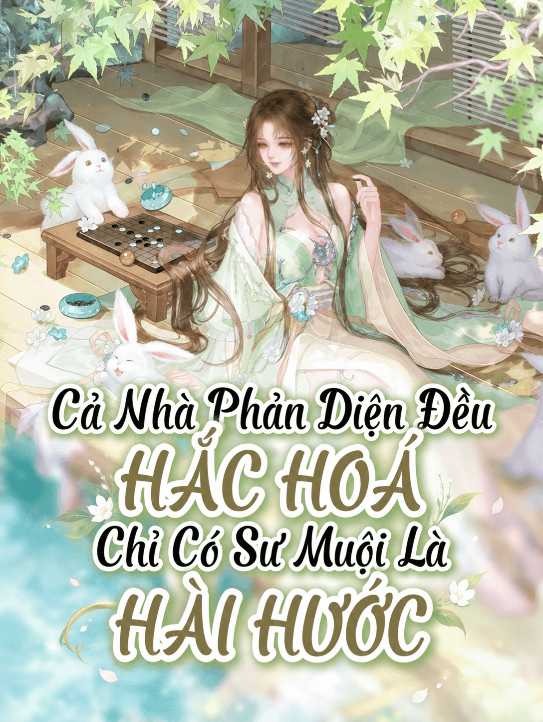 Cả Nhà Phản Diện Đều Hắc Hóa, Chỉ Có Sư Muội Là Hài Hước