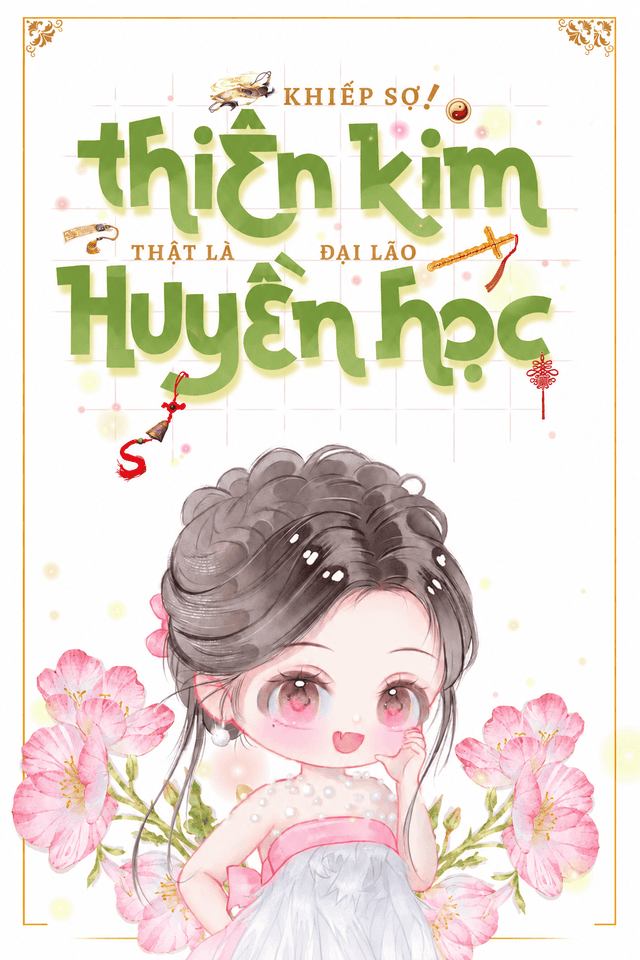 Khiếp Sợ! Thiên Kim Thật Là Đại Lão Huyền Học