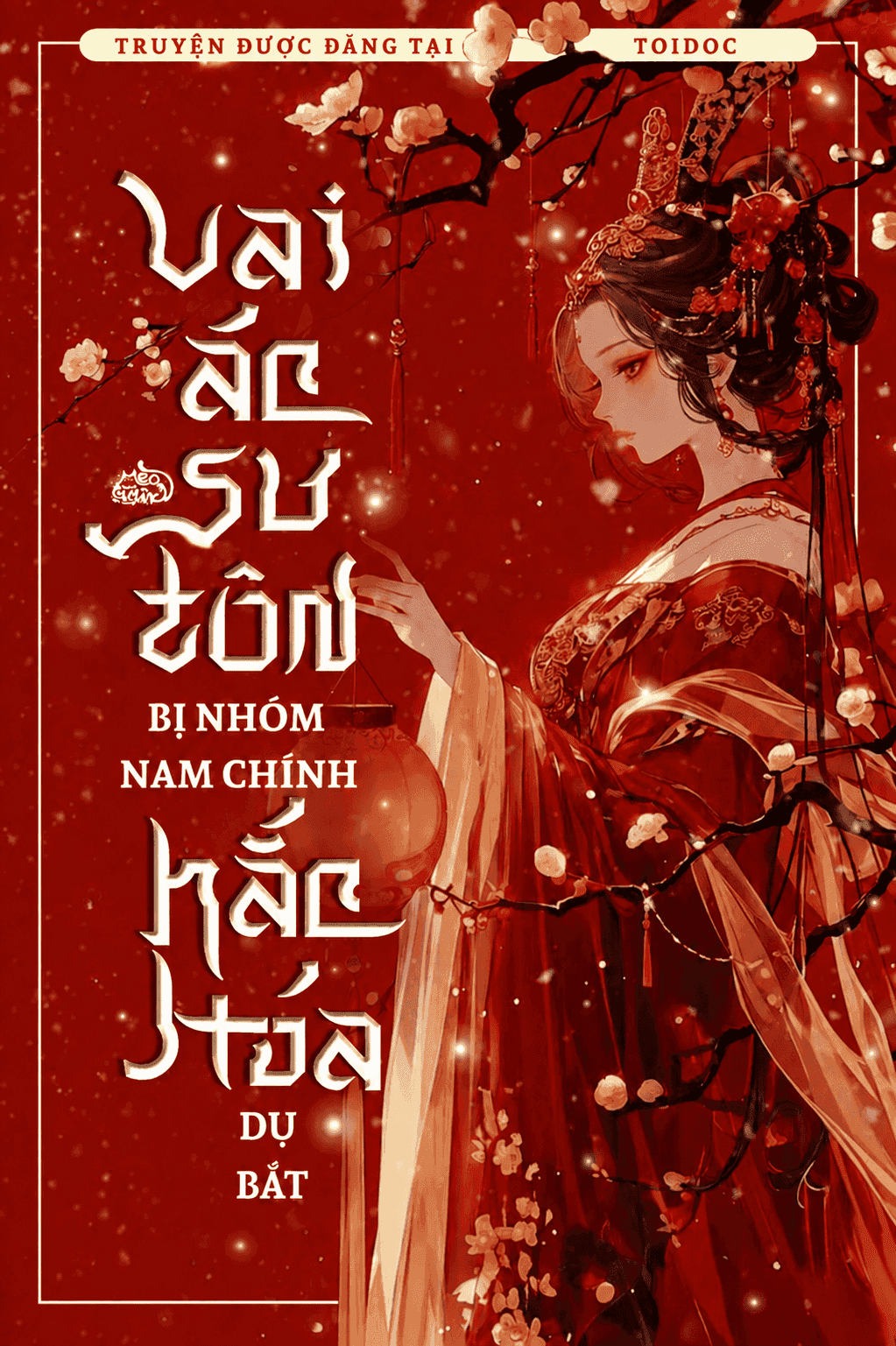 Vai Ác Sư Tôn Bị Nhóm Nam Chính Hắc Hoá Dụ Bắt