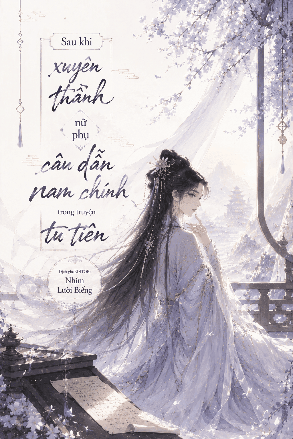 SAU KHI XUYÊN THÀNH NỮ PHỤ CÂU DẪN NAM CHÍNH TRONG TRUYỆN TU TIÊN  