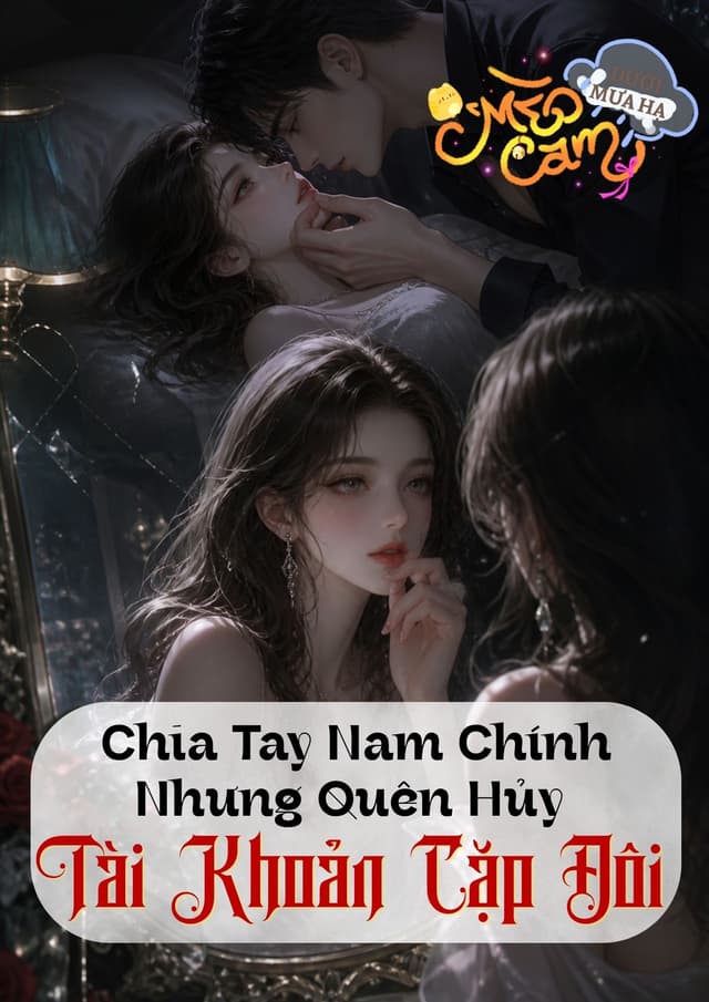 Chia Tay Nam Chính Nhưng Quên Hủy Tài Khoản Cặp Đôi 