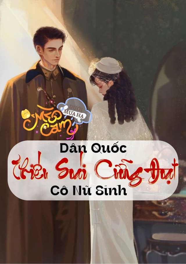 Dân Quốc: Thiếu Soái Cưỡng Đoạt Cô Nữ Sinh 