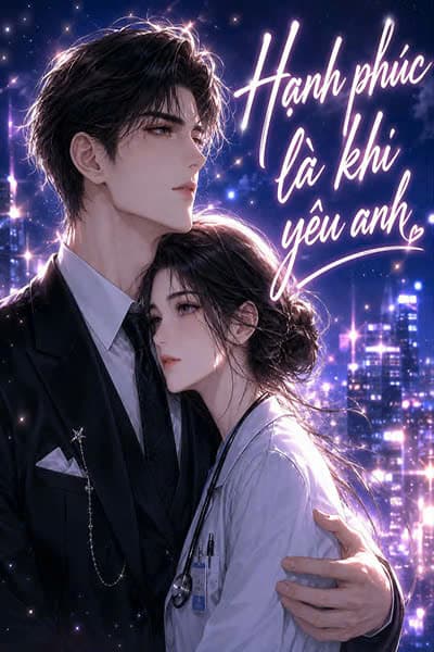 Hạnh Phúc Là Khi Yêu Anh