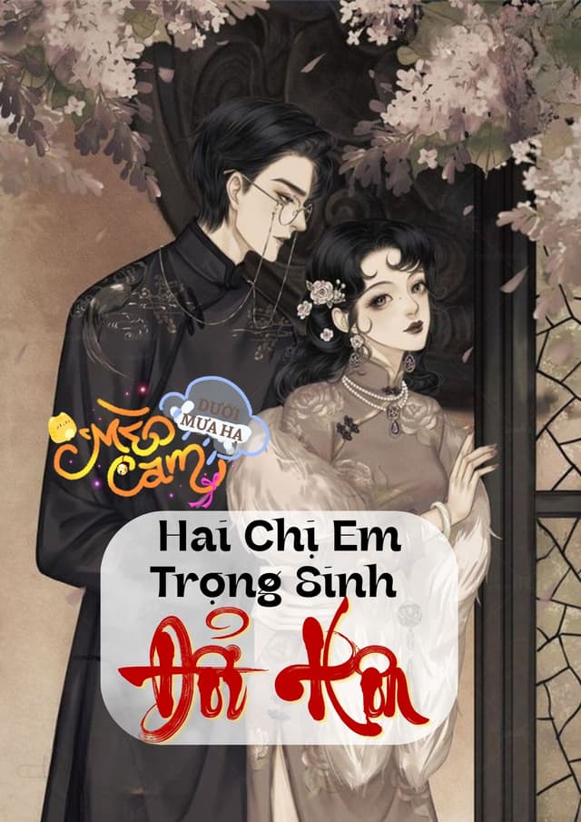 TN70: Hai Chị Em Trọng Sinh Đổi Hôn 