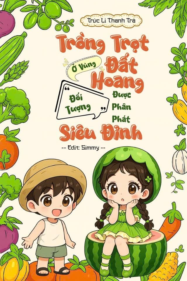 Trồng Trọt Ở Vùng Đất Hoang, Đối Tượng Được Phân Phát Siêu Đỉnh