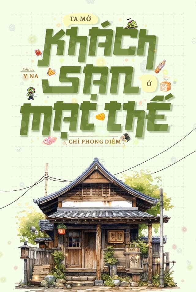 Ta Mở Khách Sạn Ở Mạt Thế