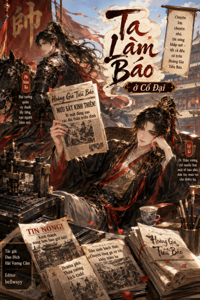 Ta Làm Báo Ở Cổ Đại