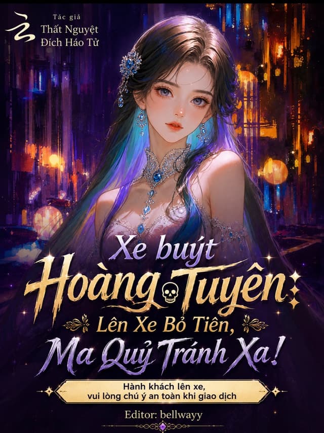 Xe Buýt Hoàng Tuyền: Lên Xe Bỏ Tiền, Ma Quỷ Tránh Xa!