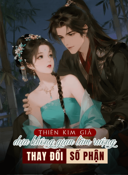 Xuyên Thành Thiên Kim Giả, Ta Dựa Làm Ruộng Thay Đổi Số Phận