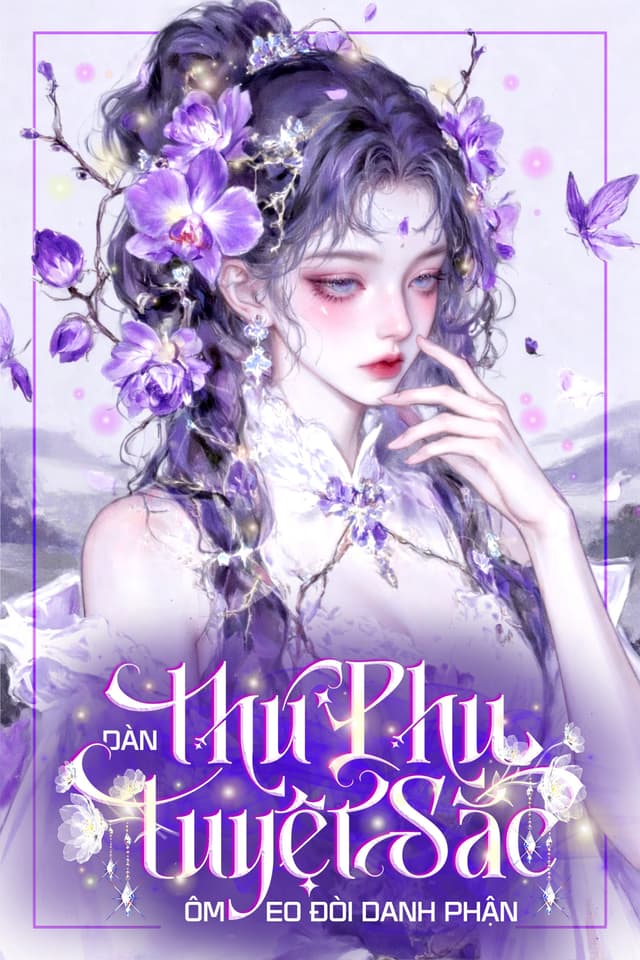 Dàn Thú Phu Tuyệt Sắc Ôm Eo Đòi Danh Phận