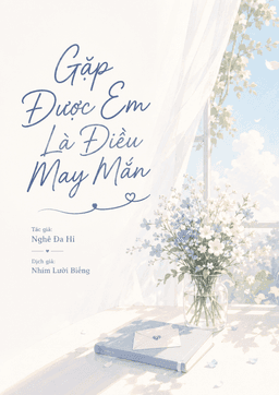 Gặp Được Em Là Điều May Mắn