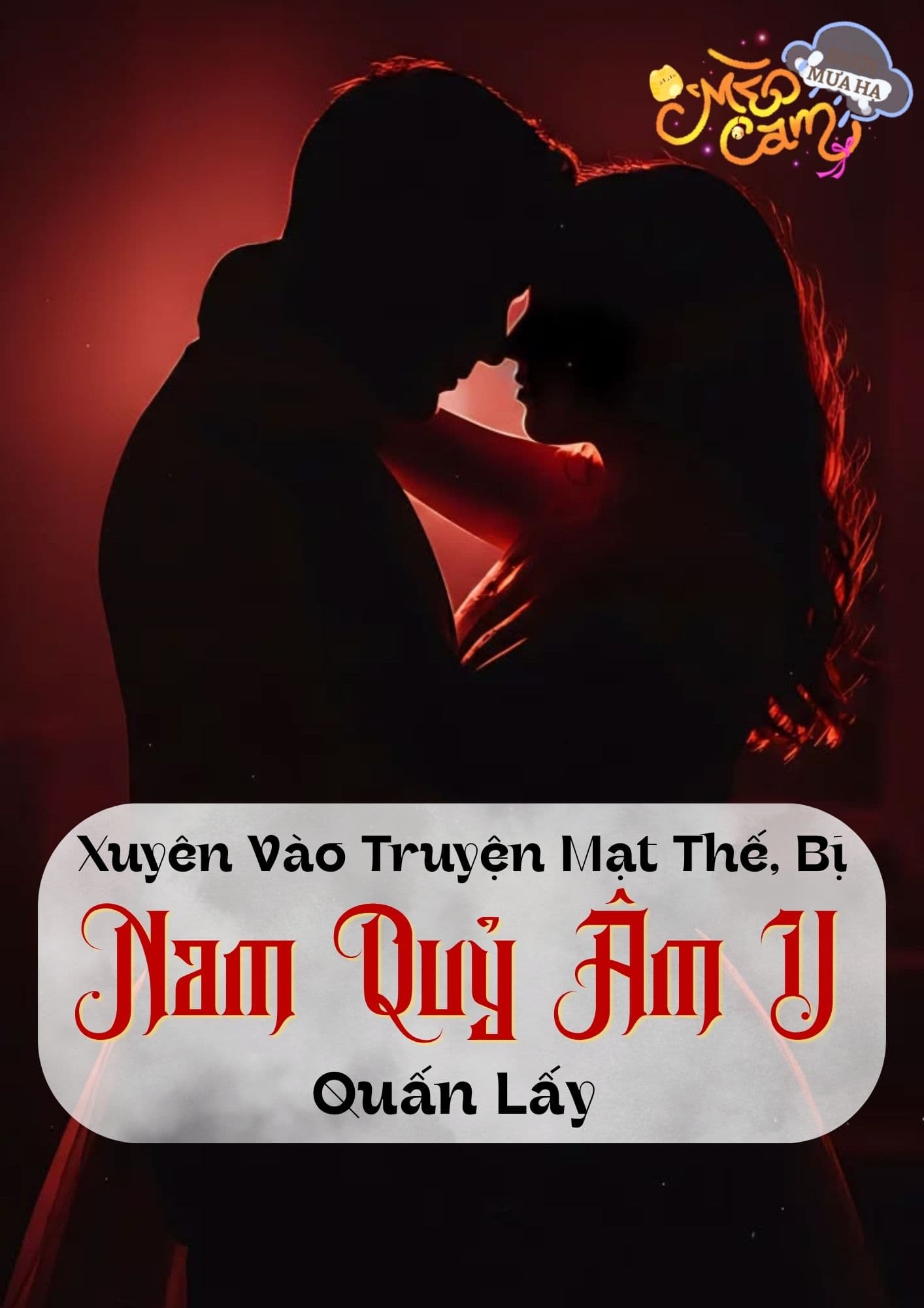 Xuyên Vào Truyện Mạt Thế, Bị Nam Quỷ Âm U Quấn Lấy 