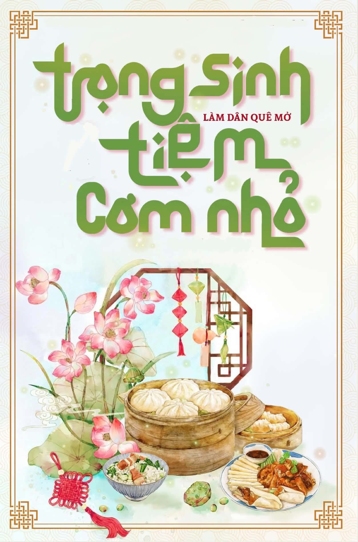 Trọng Sinh Làm Dân Quê Mở Tiệm Cơm Nhỏ 