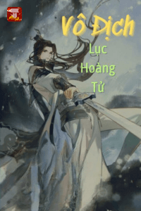 Vô Địch Lục Hoàng Tử