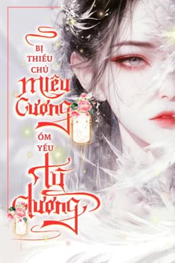 Bị Thiếu Niên Miêu Cương Ốm Yếu Tù Dưỡng