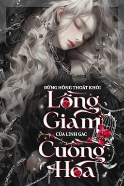 Đừng Hòng Thoát Khỏi Lồng Giam Của Lính Gác Cuồng Hóa Cấp S
