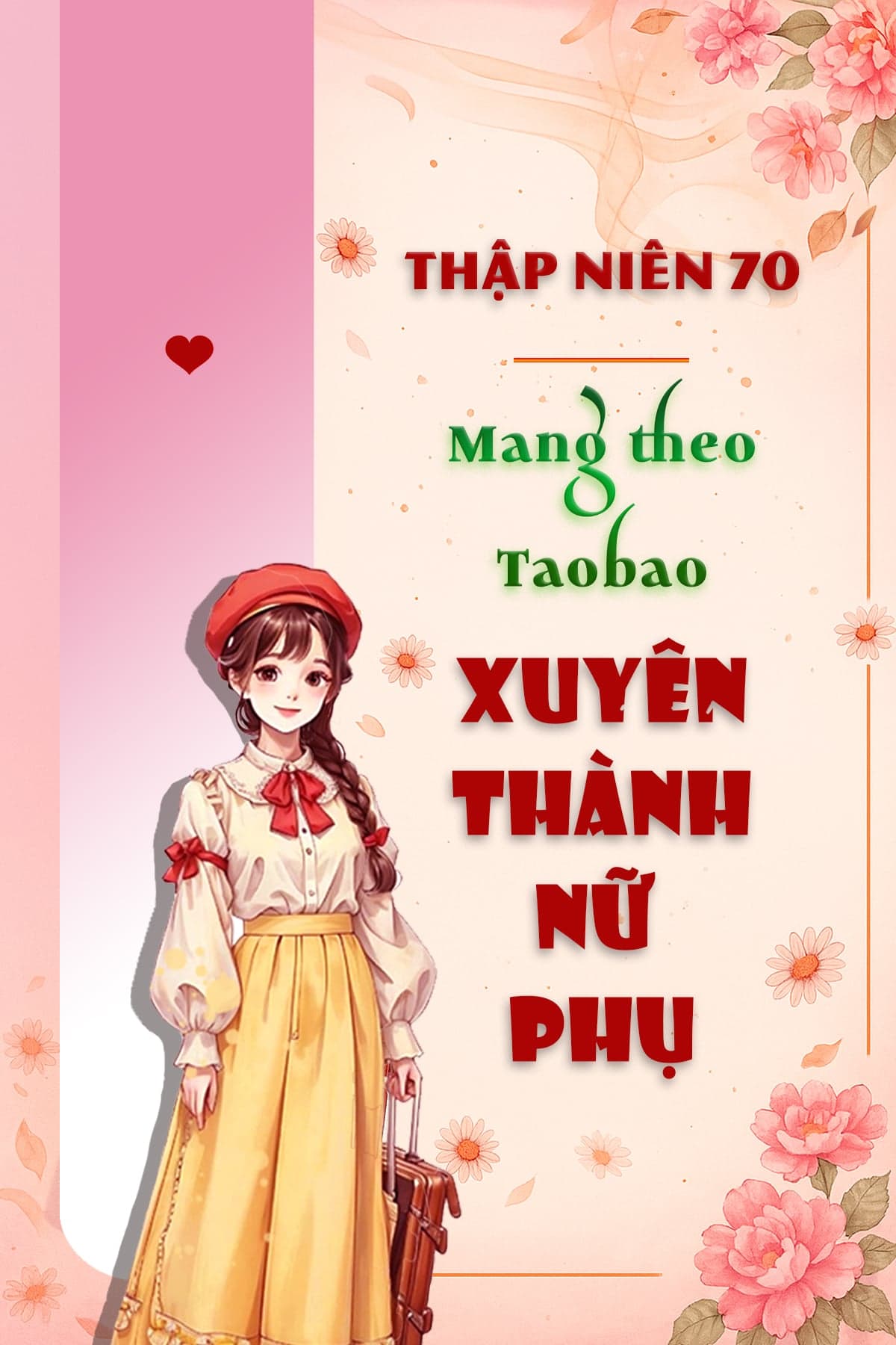 Thập Niên 70: Mang Theo Taobao Xuyên Thành Nữ Phụ