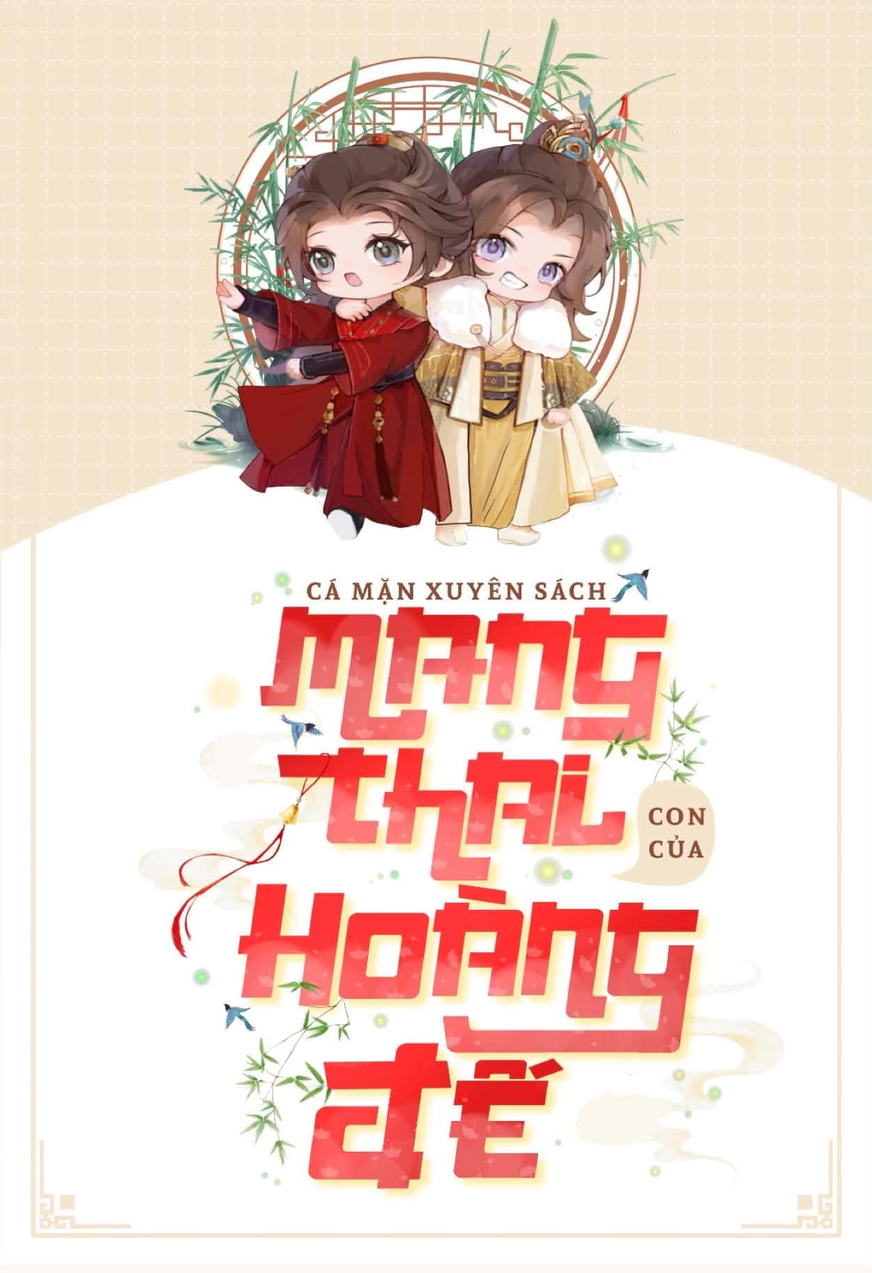 Cá Mặn Xuyên Sách Mang Thai Con Của Hoàng Đế