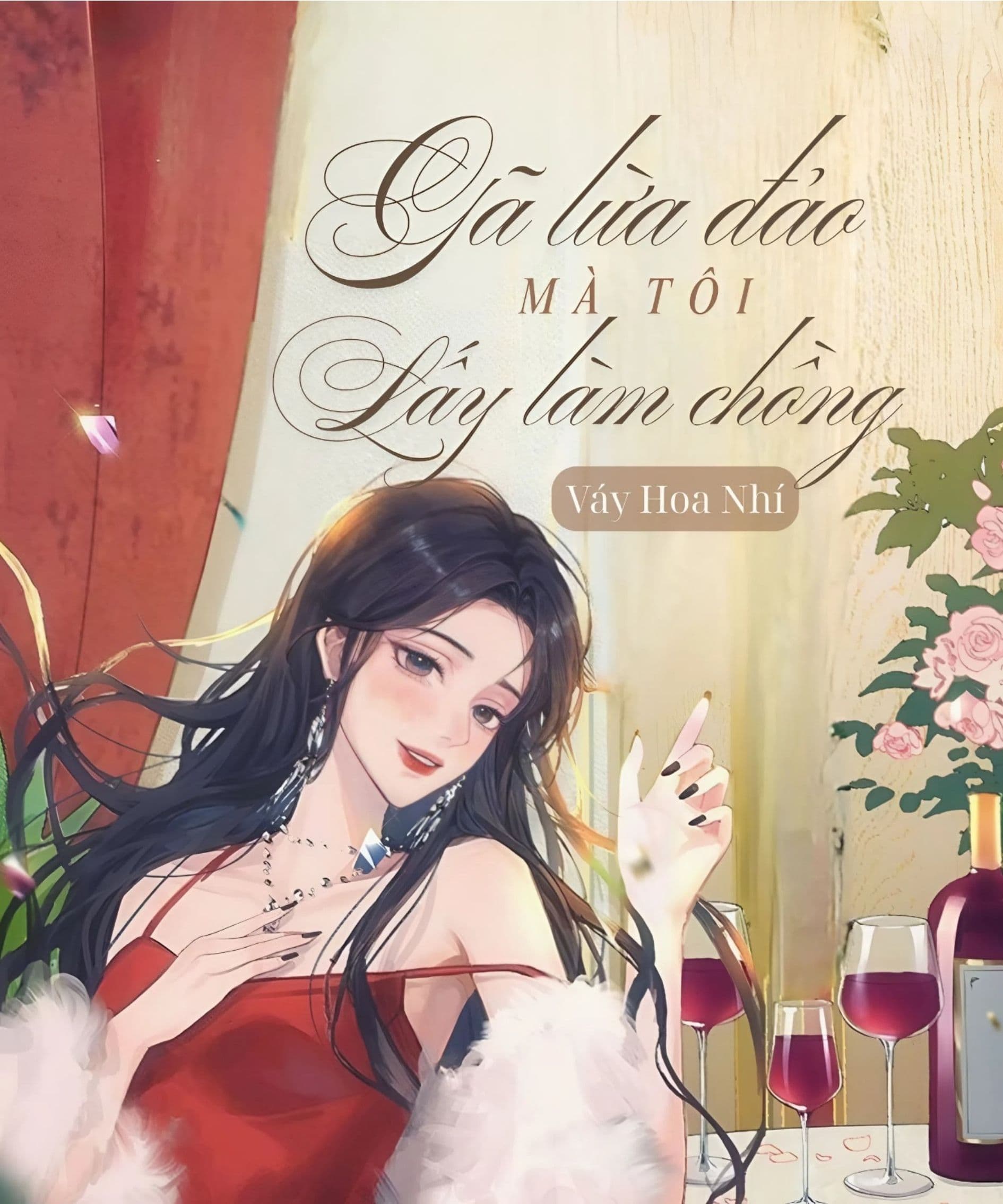 Gã Lừa Đảo Mà Tôi Lấy Làm Chồng