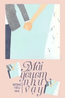 Mãi Yêu Em Như Vậy
