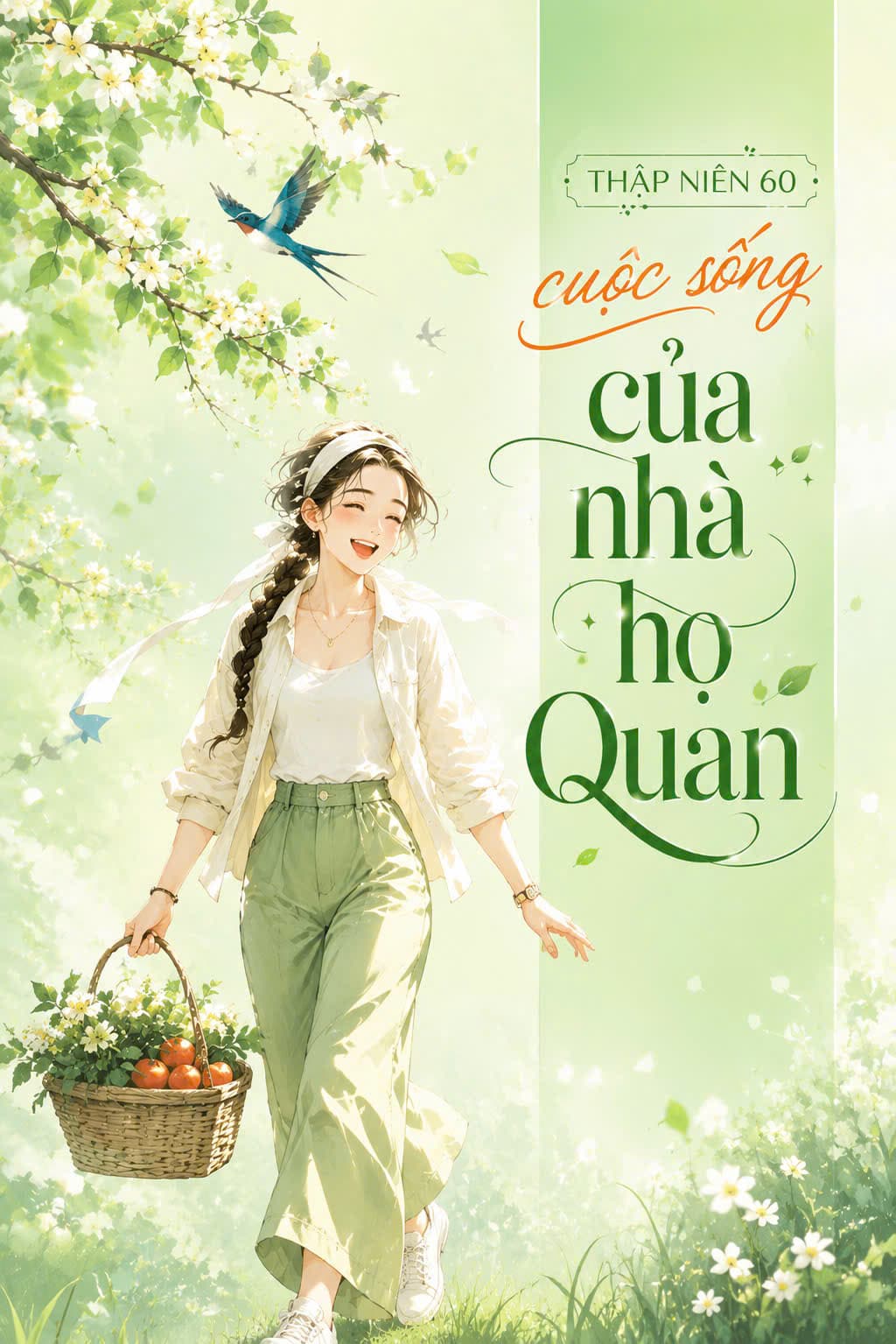 Thập Niên 60: Cuộc Sống Của Nhà Họ Quan